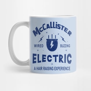 McCallister Electric. Wired, Buzzing, a Hair-Raising Experience Mug